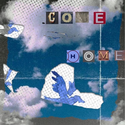 Come Home - Single