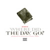 Where Did the Day Go? - Single