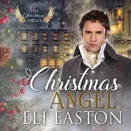 Christmas Angel: The Christmas Angel, Book 1 (Unabridged)