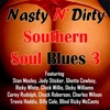Nasty n' Dirty: Southern Soul Blues 3