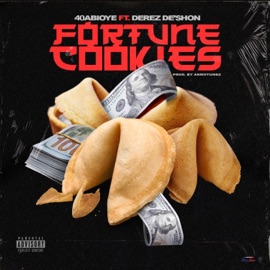 Fortune Cookies (feat. Derez) 40 Abioye