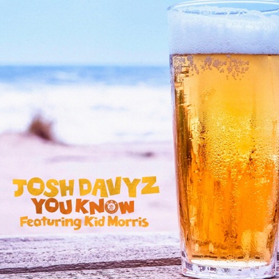 You Know (feat. Kid Morris) - Single