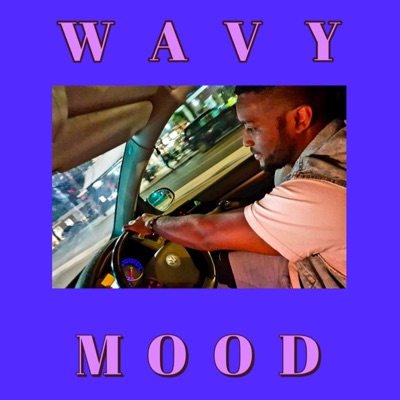 Wavy Mood - Single