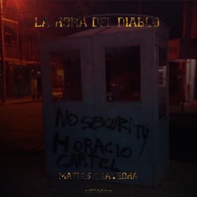 La Hora Del Diablo (feat. Matias Saavedra) - Single
