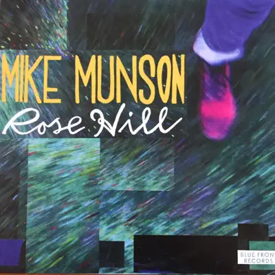 Ακούστε το άλμπουμ Rose Hill από Mike Munson