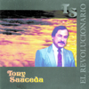 El Revolucionario - Tony Sauceda