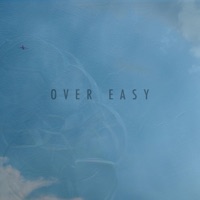 Over Easy - Single - Sweetboikyle