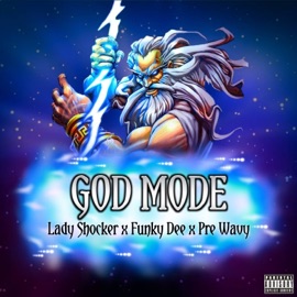 God Mode Lady Shocker, Pre Wavy & Funky Dee