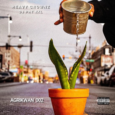 Agrikwan 002, Heavy Crownz, Dj Pat XKL