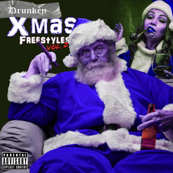 Drunken Xmas Freestyles, Vol. 2 - EP