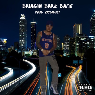 Bringin' Barz Back - Single