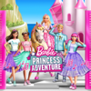 مغامرة باربي الأميرة (Original Motion Picture Soundtrack) - EP - Barbie