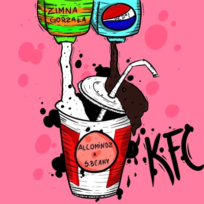KFC (feat. Koldi, Kluchu & S.Beamy) - Single