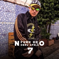 Funk do Nobru Apelão, Pt. 7 - Single - Quik Ironico