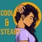 Cool & Steady - Shiwa lyrics