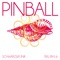 Pinball - Schwarz & Funk lyrics