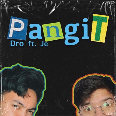 Pangit (feat. Hey Its Je) - Single