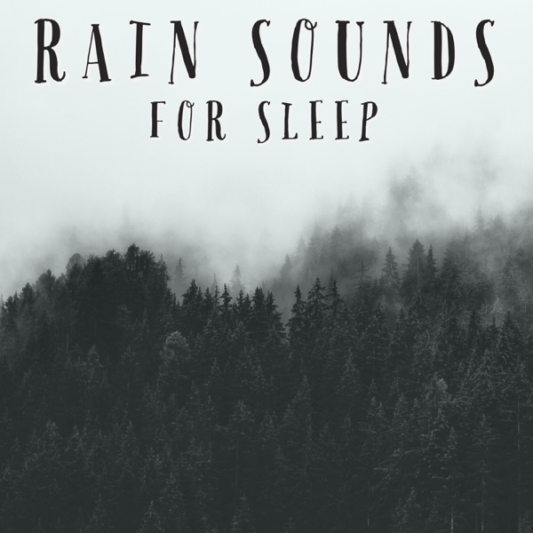 Rain Sounds For Sleep