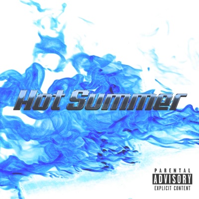Hot Summer - Single
