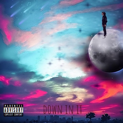 Down in It - Single