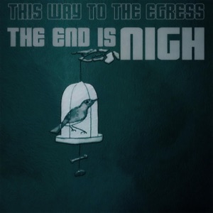 End Is Nigh - Single