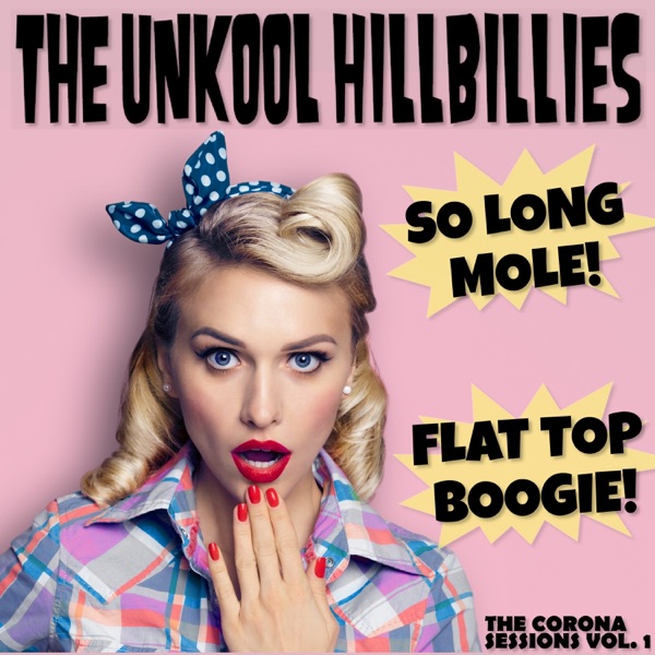 The Corona Sessions, Vol. 1 (Flat Top Boogie) - Single