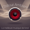 Chillout Ambient: La meilleure musique de fond pour Club & Pub, Musique sensuelle, Musique de fond pour sexe et fête sur la plage - The End Revolution