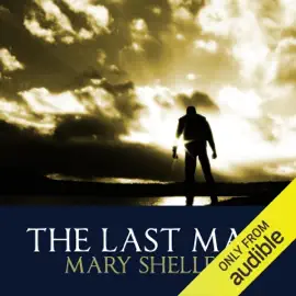 The Last Man (Unabridged)