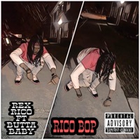RicoBop (feat. Butta Baby) - Single - REX Rico