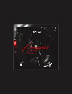 Ouça AN`YZ, assista a videoclipes, leia a biografia, veja as datas das turnês e mais!