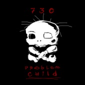 Problem Childs 730 - EP artwork