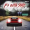 Ps Outta State - Arah AP lyrics