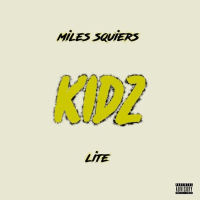 KIDZ (feat. Lite) - Single