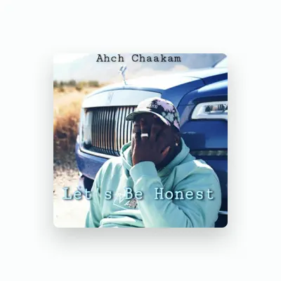 Listen to Ahch Chaakam, watch music videos, read bio, see tour dates & more!