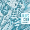 Blues Club Luxembourg Compilation Vol.1