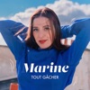 Marine - Tout gâcher