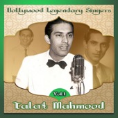 Bollywood Legendary Singers, Talat Mahmood, Vol. 1 artwork