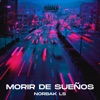 Morir de sueños - Single