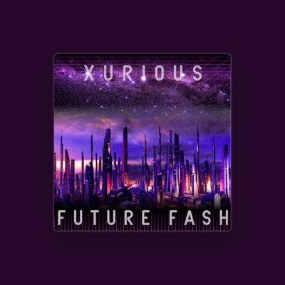 Listen to Xurious, watch music videos, read bio, see tour dates & more!