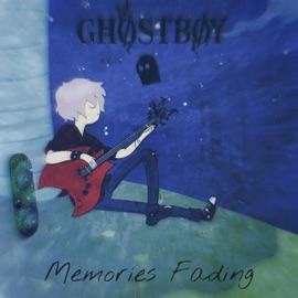 Memories Fading Ghostboy