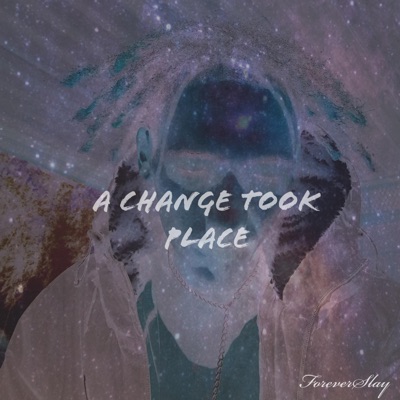 A Change Took Place - Single