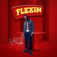 Flexin' - Single - Life Change