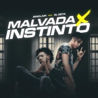 Malvada X Instinto - Single - Sinclair & El Zeta