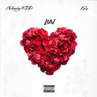 Luv (feat. Kalia) - Single - Childsplay KiDD