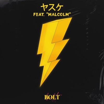 Bolt (feat. "MALCOLM") - Single