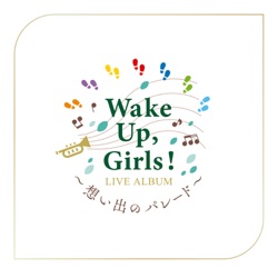 7 Girls War Wake Up, Girls! FINAL LIVE 想い出のパレード at さいたまスーパーアリーナ 2019.03.08