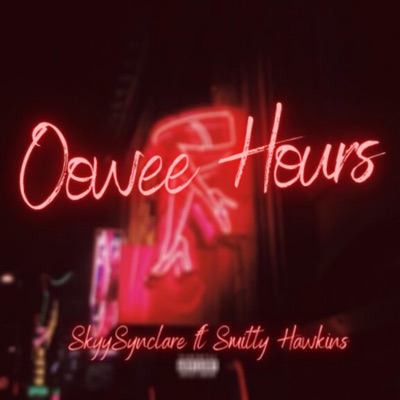 Oowee Hours (feat. Smitty Hawkins) - Single