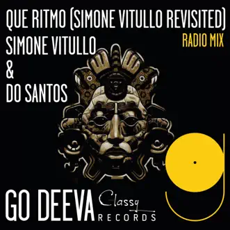 Que Ritmo (Simone Vitullo Revisited Radio Mix) - Single by Simone Vitullo & Do Santos album reviews, ratings, credits