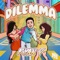Dilemma (feat. Breakfast N Vegas) artwork