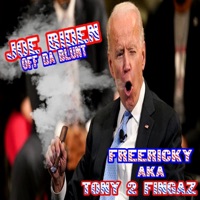 Joe Biden Off Da Blunt - Single - FREERICKY